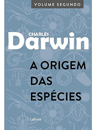 Libro Origem Das Especies A Vol 02 De Darwin Charles Lafont