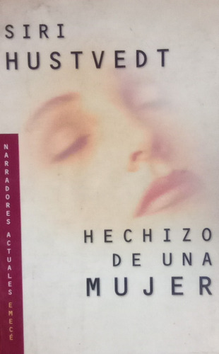 Libro Usado Hechizo De Una Mujer Siri Hustvedt Emece