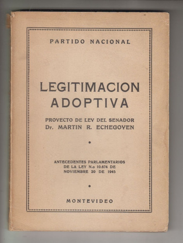 1945 Blancos Martin Echegoyen Dedicado Legitimacion Adoptiva