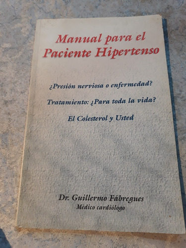 Manual Del Paciente Hipertenso · Dr. Guillermo Fábregues