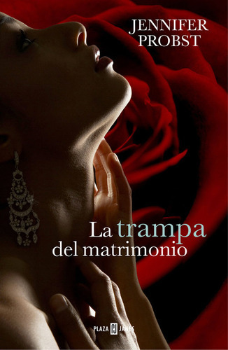 La Trampa Del Matrimonio (casarse Con Un Millonario 2), De Probst, Jennifer. Editorial Plaza & Janes, Tapa Blanda En Español