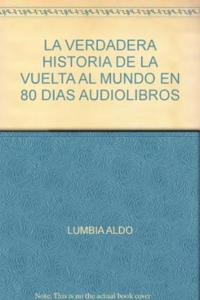 La Verdadera Historia De La Vuelta Al Mundo En 80 Dias  Audi