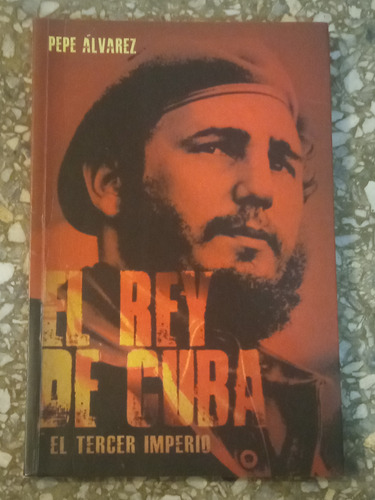 El Rey De Cuba - Pepe Alvarez