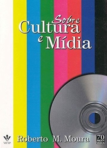 Sobre Cultura E Midia, De Roberto M. Moura. Editora Irmãos Vitale Em Português