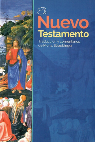 Biblia La. Texto En Lenguaje Actual, De Straubinger, Juan; Traductor. Editorial Santa María, Tapa Blanda, Edición 2006 En Español, 2006