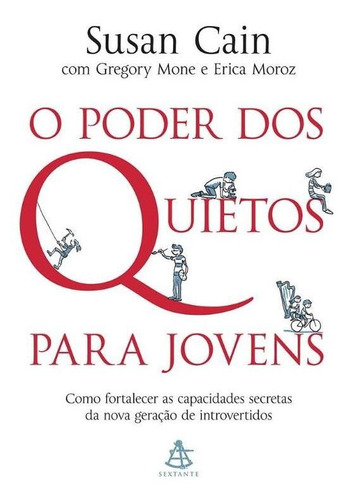 Poder Dos Quietos Para Jovens, O