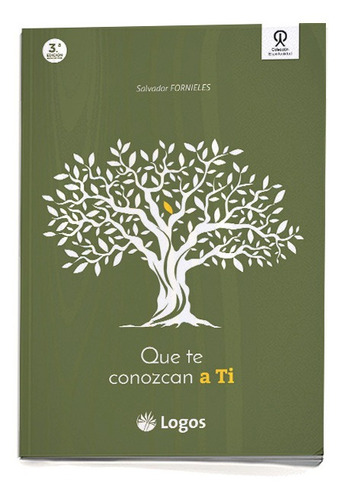 Libro Que Te Conozcan A Ti - 3da Ed.