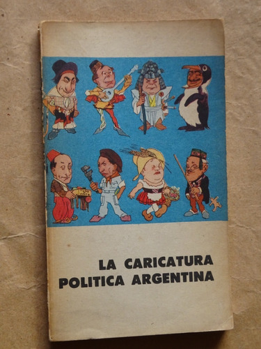 La Caricatura Política.dell´acqua.antología/