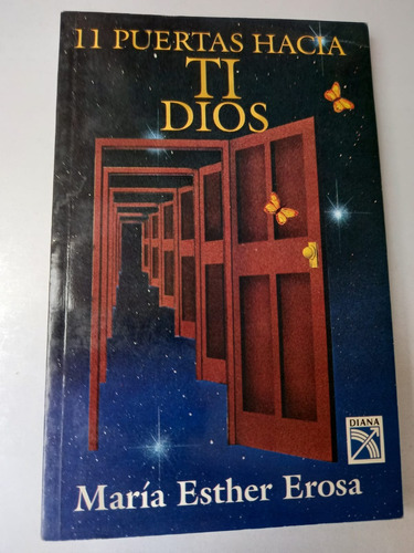 11 Puertas Hacia Dios   María Esther Erosa   (c/ilustrac.)