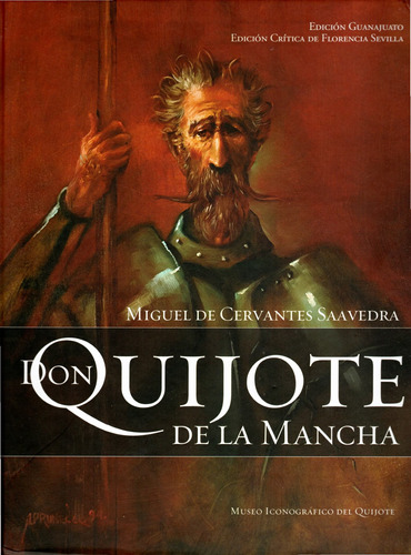 Don quijote de La Mancha: Edición especial de Florencio Sevilla, de Cervantes Saavedra, Miguel De. Editorial Miq, tapa dura en español, 2022