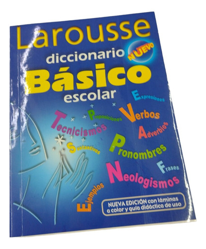 Diccionario Basico Escolar Larousse [ Tapa Azul ]