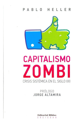 Capitalismo Zombi - Pablo Heller
