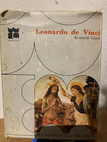 Leonardo Da Vinci. Monografías De Arte Kenneth Clark