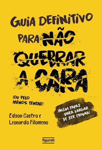 Guia Definitivo Para Nao Quebrar A Cara - (ou Pelo Menos T