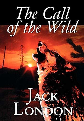 Book : The Call Of The Wild By Jack London, Fiction,...
