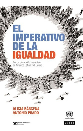 Imperativo De La Igualdad, El - Barcena, Prado