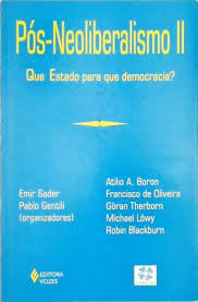 Livro Pós-neoliberalismo Ii - Que Estado Para Que Democracia? - Emir Sader E Pablo Gentili [1999]