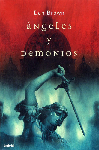 Libro: Ángeles Y Demonios/ángeles Y Demonios (narrativa) (s)