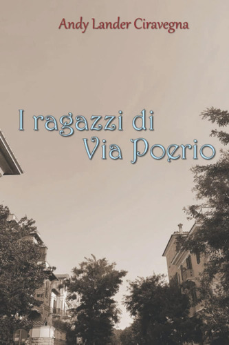 Libro: I Ragazzi Di Via Poerio: I Ragazzi Della Via Alessand