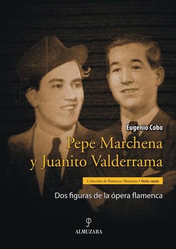 Pepe Marchena Y Juanito Valderrama - Cobo,eugenio