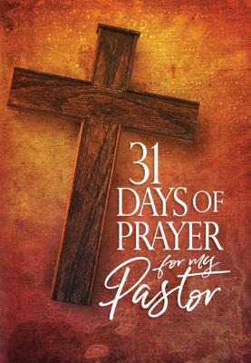 Libro 31 Days Of Prayer For My Pastor - The Great Command...