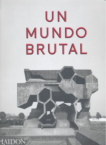 Libro Un Mundo Brutal - Chadwick,peter