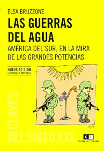 Las Guerras Del Agua - Bruzzone, Elsa María