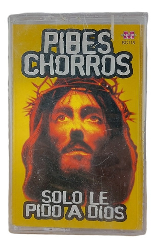 Pibes Chorros - Solo Le Pido A Dios 2002