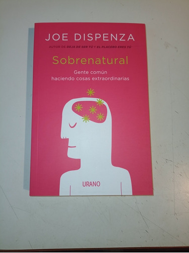 Sobrenatural Joe Dispenza