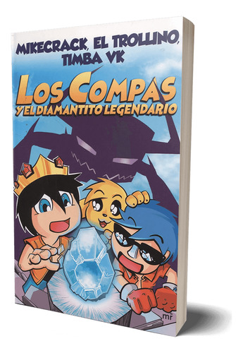 Libro Los Compas Y El Diamantito Legendario