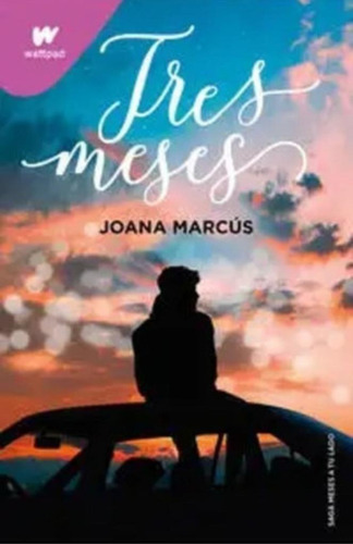 Tres Meses-joana Marcús/nuevo Y Sellado+libro Regalo