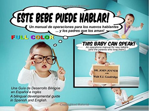 Este Bebe Puede Hablar! -english-spanish-color-: Un Manual D