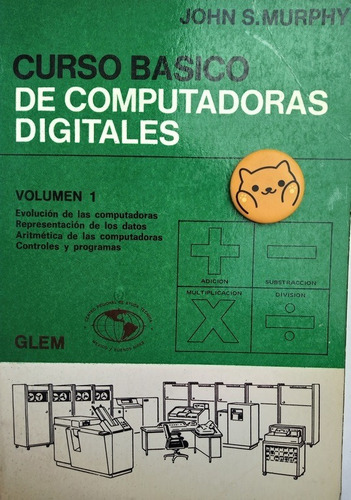 Libro Curso Básico De Computadoras Digitales 1 Murphy 141h9 (Usado)