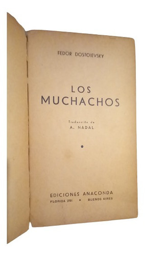 Los Muchachos - Fedor Dostoievsky