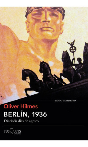 Berlin, 1936 De Oliver Hilmes - Tusquets
