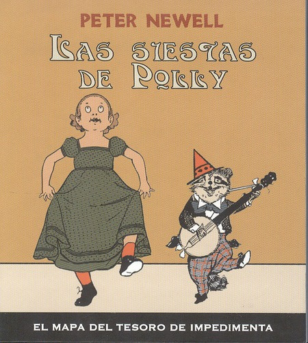 Las Siestas De Polly, De Newell, Peter. Editorial Impedimenta, Tapa Dura, Edición 1 En Español, 2013