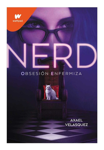 Libro Nerd #1: Obsesión Enfermiza