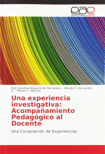 Libro: Una Experiencia Investigativa: Acompañamiento Pedagóg