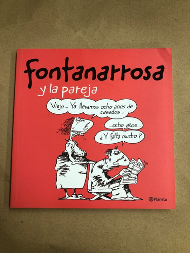 Fontanarrosa Y La Pareja - Planeta /s