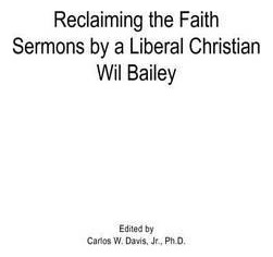 Libro Reclaiming The Faith Sermons By A Liberal Christian...