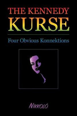 Libro Kennedy Kurse : The Obvious Konnektion - Nikkolã²