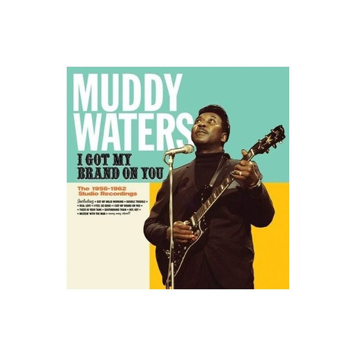 Waters Muddy I Got My Brand On You Remastered Usa Import Cd