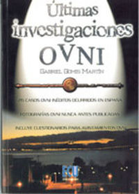 Ã¿â¿ltimas Investigaciones Ovni - Gabriel Gomis Martã¿â­n