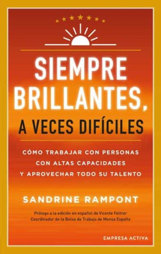 Siempre Brillantes A Veces Dificiles - Sandrine Rampont