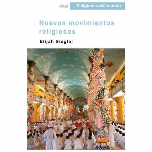 Nuevos Movimientos Religiosos, Siegler, Ed. Akal
