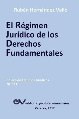 El R Gimen Jur Dico De Los Derechos Fundamentales - Ruben...