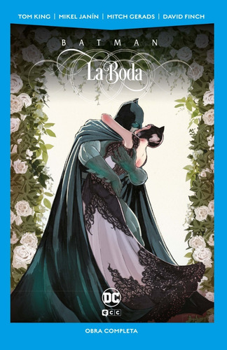 Batman: La Boda: La Boda, De Tom King. Serie Batman Editorial Ecc España, Tapa Blanda, Edición 1 En Español, 2022