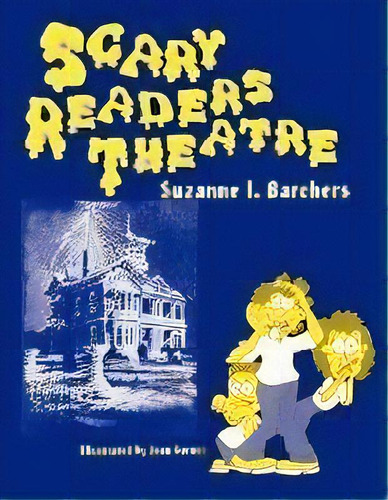 Scary Readers Theatre, De Suzanne I. Barchers. Editorial Abc-clio, Tapa Blanda En Inglés