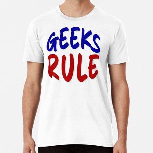 Remera Geeks Rule Logo Divertido Fuente De Color Algodon Pre