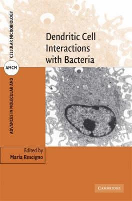 Dendritic Cell Interactions With Bacteria - Maria Rescigno